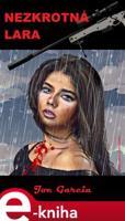 Nezkrotná Lara - Joe Garcia