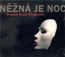 Něžná je noc - Francis Scott Fitzgerald