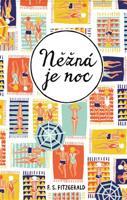 Něžná je noc - Francis Scott Fitzgerald