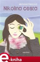 Nikolina cesta - Michaela Fišarová