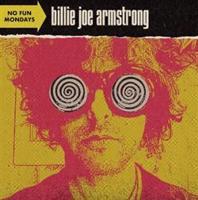 No Fun Mondays - Billie Joe Armstrong