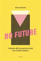 No Future