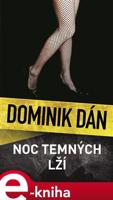 Noc temných lží - Dominik Dán