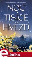 Noc tisíce hvězd - Andrea Yaryura Clark