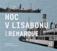 Noc v Lisabonu - Erich Maria Remarque
