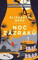 Noc zázraků - Elizabeth Berg
