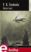 Noční host - F. X. Svoboda