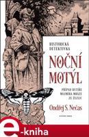 Noční motýl - Ondřej S. Nečas