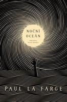 Noční oceán - Paul La Farge