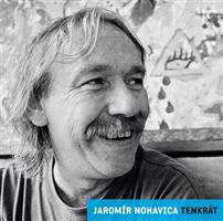 Nohavica, Jaromir: Tenkrat/nostalgie 90.let-19 tracks CD
