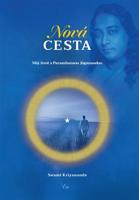 Nová cesta - Můj život s Paramhansou Jóganandou