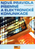 Nová pravidla písemné a elektronické komunikace