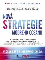 Nová Strategie modrého oceánu - Renée Mauborgne, W. Chan Kim