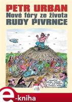 Nové fóry ze života Rudy Pivrnce - Petr Urban