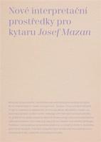 Nové interpretační prostředky pro kytaru