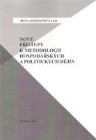 Nové přístupy k metodologii hospodářských a politických dějin
