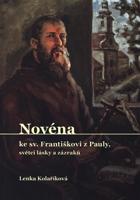 Novéna ke Sv. Františkovi z Pauly, světci lásky a zázraků