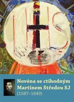 Novéna se ctihodným Martinem Středou SJ