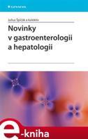 Novinky v gastroenterologii a hepatologii - Julius Špičák