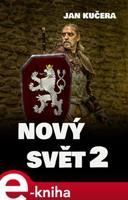 Nový svět 2 - Jan Kučera