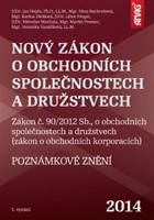 Nový zákon o obchodních společnostech a družstvech 2014.  poznámkové znění - Karina Divišová, Nina Bachroňová, Libor Finger, Jan Hejda, Miroslav Machala, Martin Prosser, Veronika Vaněčková