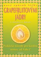 Nový způsob léčby grapefruitovými jádry