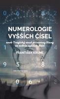 Numerologie vyšších čísel - František Kruml