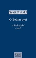O Božím bytí v Teologické sumě - Tomáš Akvinský