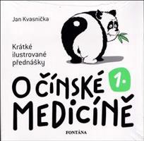 O čínské medicíně 1. - Jan Kvasnička