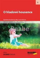 O hladové housence - Stanislava Kociánová, Lucie Víchová
