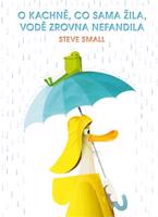 O kachně, co sama žila, vodě zrovna nefandila