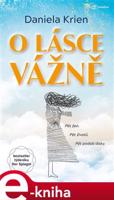 O lásce vážně - Daniela Krien