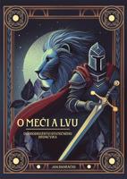 O meči a lvu – dobrodružství statečného Bruncvíka