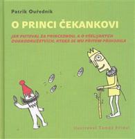O princi Čekankovi - Patrik Ouředník