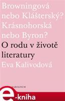 O rodu v životě literatury - Eva Kalivodová