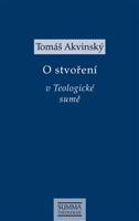 O stvoření v Teologické sumě - Tomáš Akvinský