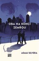 Oba na konci zemřou - Adam Silvera
