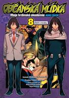 Občanská hlídka - Moje hrdinská akademie 8: Déšť a mraky