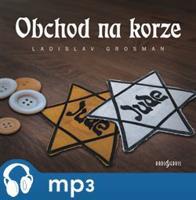 Obchod na Korze, mp3 - Ladislav Grosman