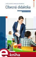 Obecná didaktika - Miroslava Kovaříková, Alena Vališová