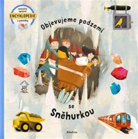 Objevujeme podzemí se Sněhurkou