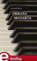 Obrana Mozarta - Otomar Kvěch