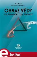 Obraz vědy ve filosofii 20. století - Nikolaj Demjančuk