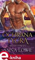 Ochrana tygra - Anna Lowe
