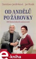 Od andělů po žárovky - Jan Rosák, Stanislava Jarolímková