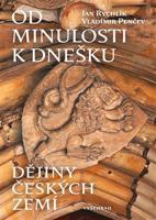 Od minulosti k dnešku - Vladimir Penčev, Jan Rychlík