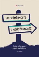 Od průměrnosti k mimořádnosti