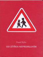 Od zítřka nepromluvím