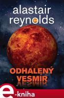 Odhalený vesmír - Alastair Reynolds