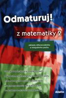 Odmaturuj z matematiky 2